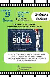 CINE FORUM “Ropa Sucia” dinamizado por SETEM Hego Haizea Ejece tu poder, consume con criterio.
